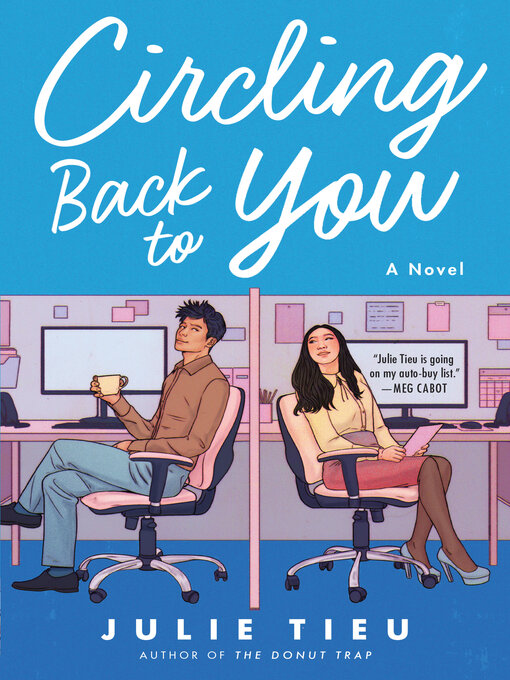 Title details for Circling Back to You by Julie Tieu - Available